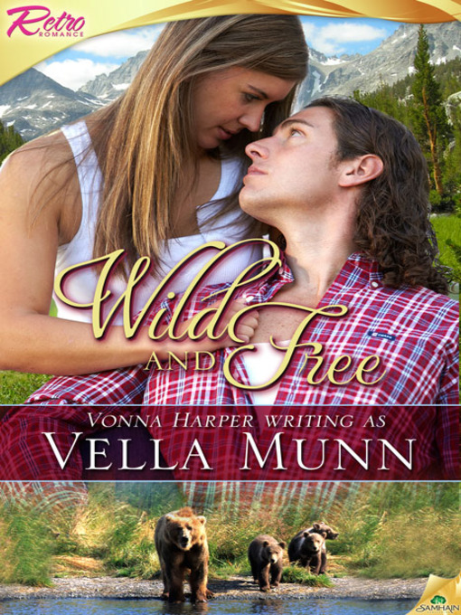 Title details for Wild and Free by Vonna Harper - Available